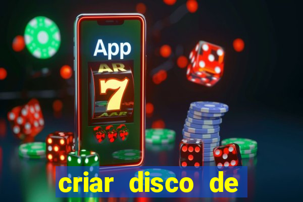 criar disco de boot windows